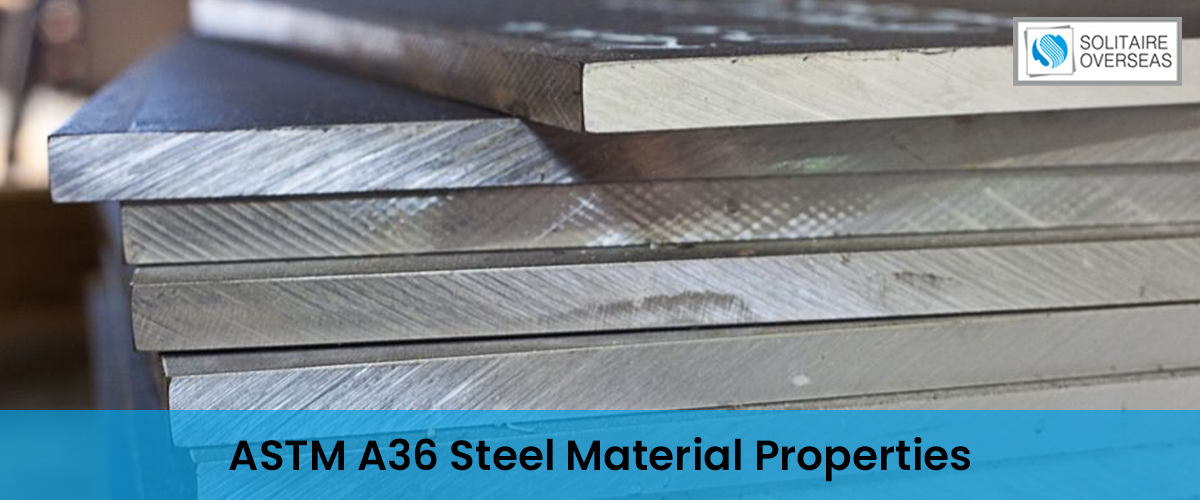 ASTM A36 Steel Material Properties